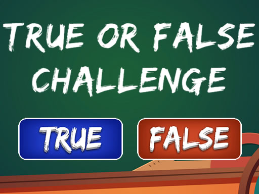 Read more about the article True or False Challenge