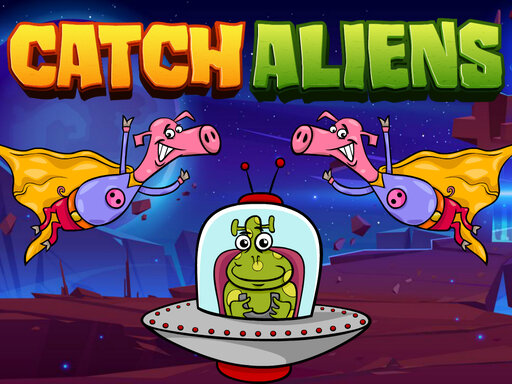 Read more about the article Catch Aliens