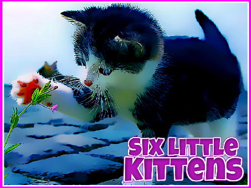 Read more about the article Six Little Kittens