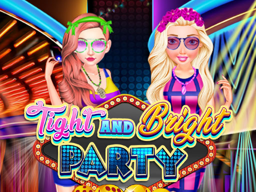 Read more about the article Tight And Bright Party