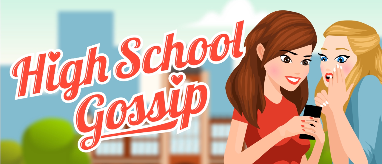 Read more about the article High School Gossip