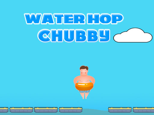 Read more about the article Water Hop Chubby