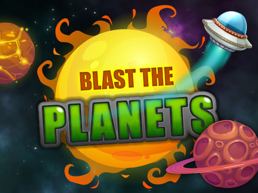 You are currently viewing Blast The Planets