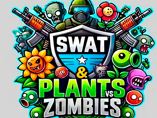 Read more about the article SWAT & Plants vs Zombies