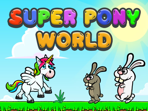 Read more about the article Super Pony World