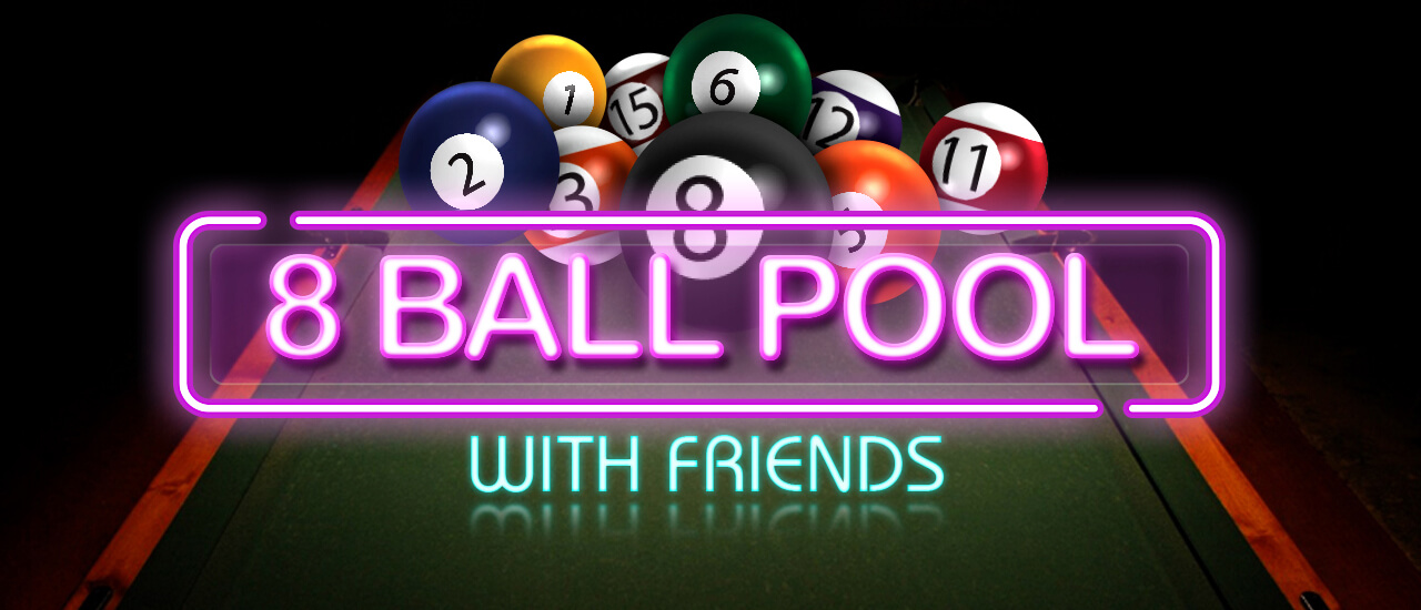 Read more about the article 8 Ball Pool With Friends