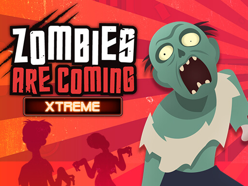 Read more about the article Zombies Are Coming Xtreme