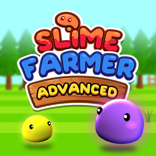 Read more about the article Slime Farmer Advanced