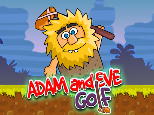 Read more about the article Adam and Eve: Golf