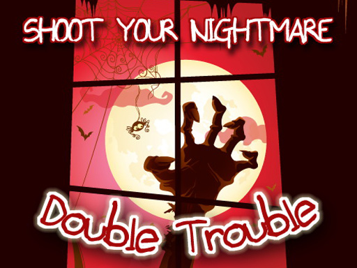Read more about the article Shoot Your Nightmare Double Trouble