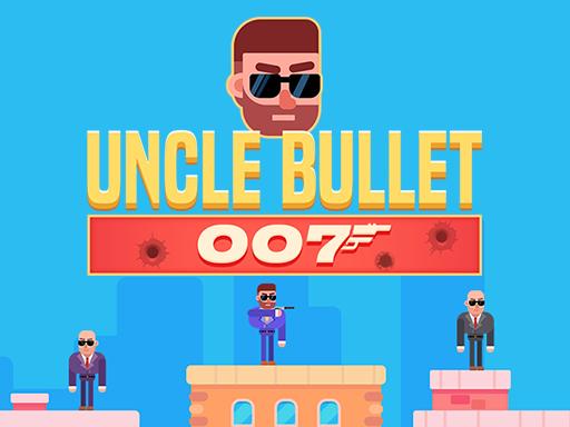 Read more about the article Uncle Bullet 007