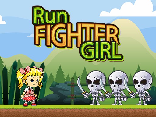 Read more about the article RUN FIGHTER GIRL