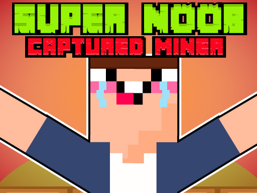 Read more about the article Super Noob Captured Miner