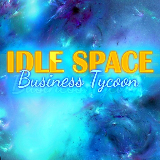 Read more about the article Idle Space Business Tycoon