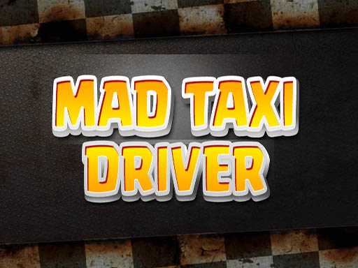 Read more about the article Mad Taxi Driver