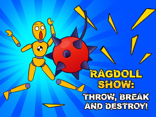 Read more about the article Ragdoll Show: Throw, Break and Destroy!