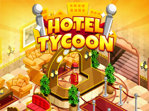 Read more about the article Hotel Tycoon Empire