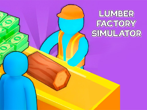 Read more about the article Lumber Factory Simulator