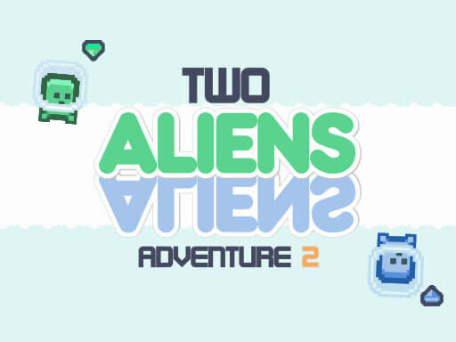 Read more about the article Two Aliens Adventure 2