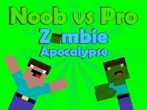 Read more about the article Noob vs Pro Zombi Apocalypse