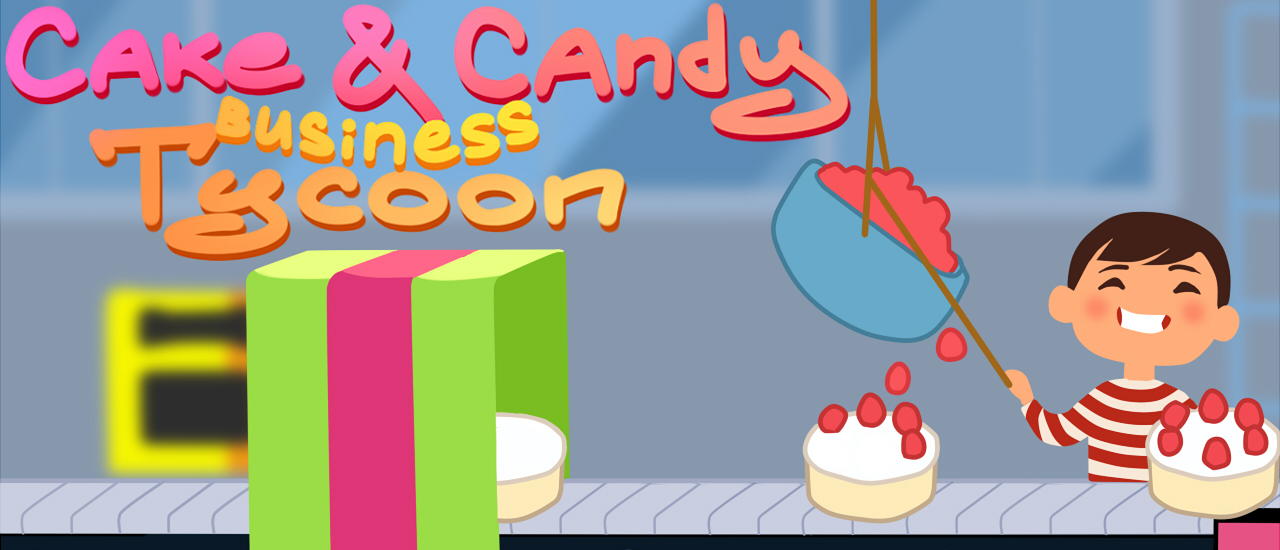 Read more about the article Cake & Candy Business Tycoon
