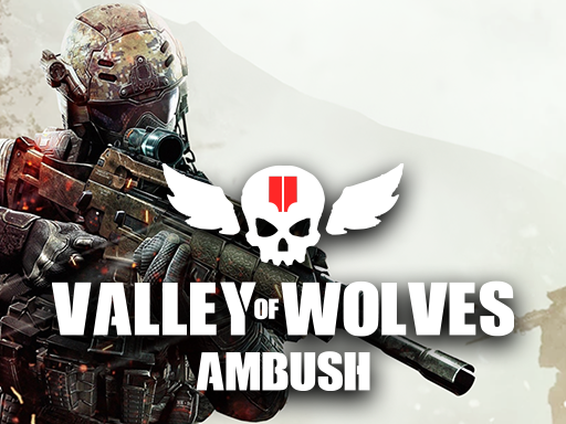 Read more about the article Valley of Wolves Ambush